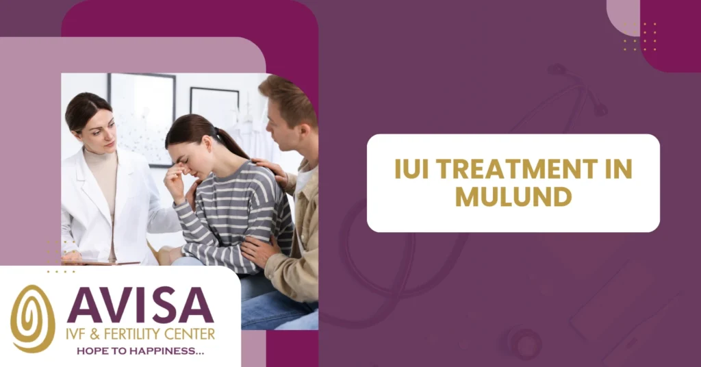 IUI Treatment in Mulund