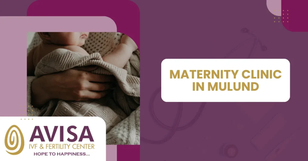 Maternity Clinic in Mulund