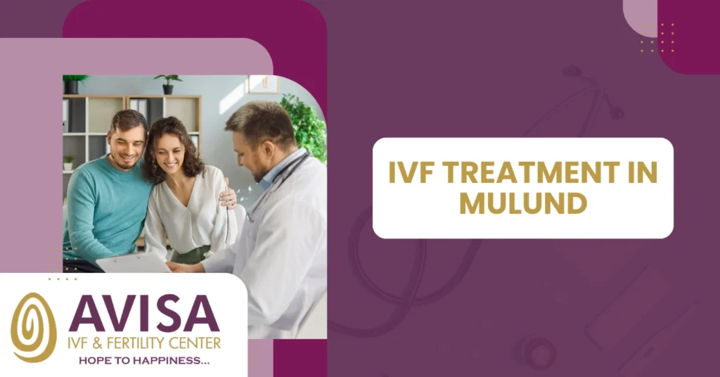 IVF Treatment in Mulund