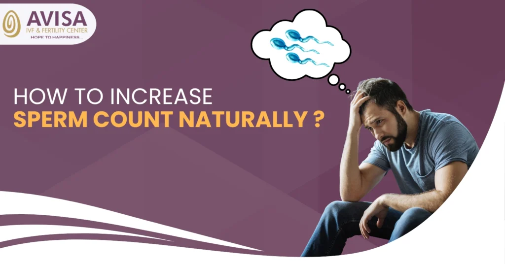 how to increase sperm count naturally with healthy lifestyle and nutrition